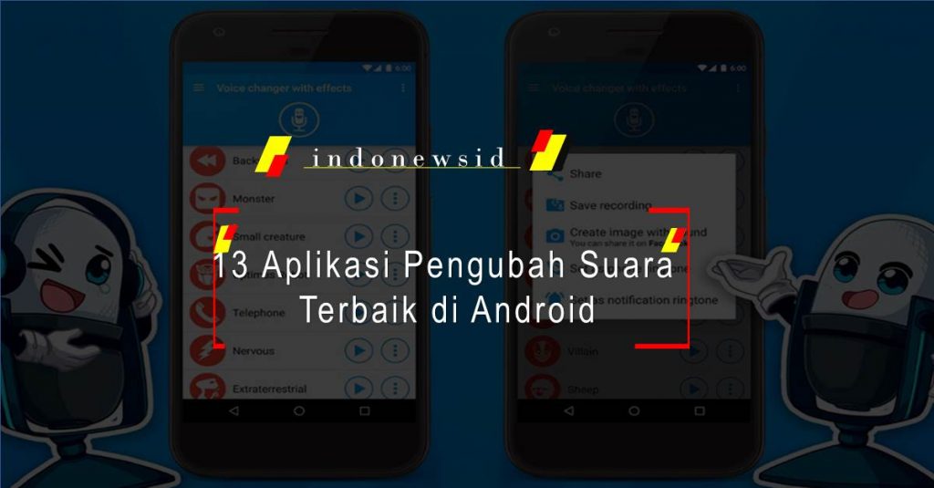 13 Aplikasi Pengubah Suara Terbaik di Android