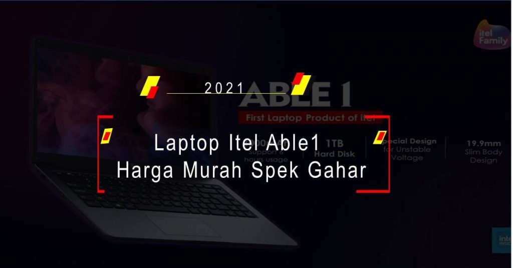 Laptop Itel Able1 Harga Murah Spek Gahar