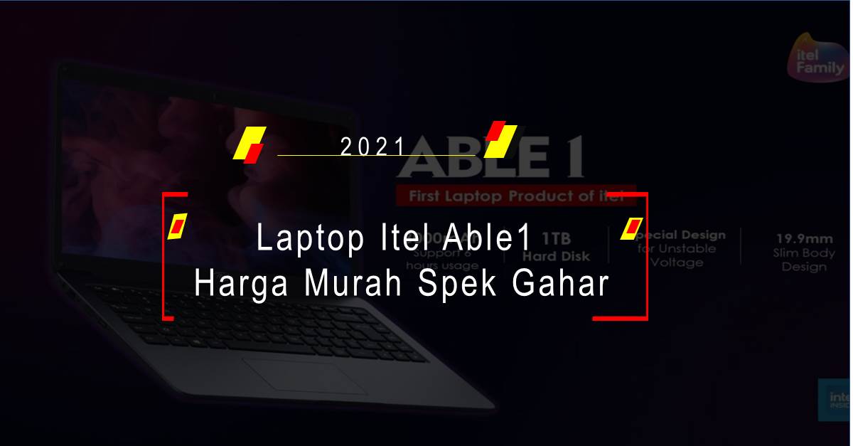 Laptop Itel Able1 Harga Murah Spek Gahar