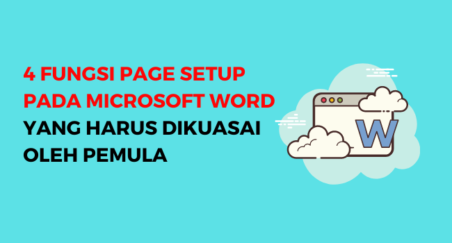 fungsi page setup pada microsoft word